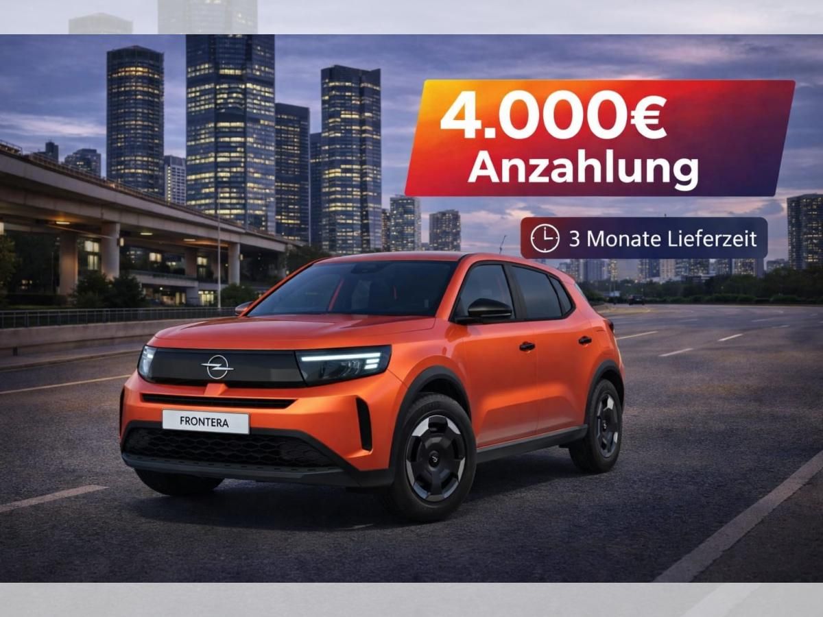 Opel Frontera 💥🚀🔋*4.000€ Anzahlung*Bestellfahrzeug*🔋💥🚀 Leasing