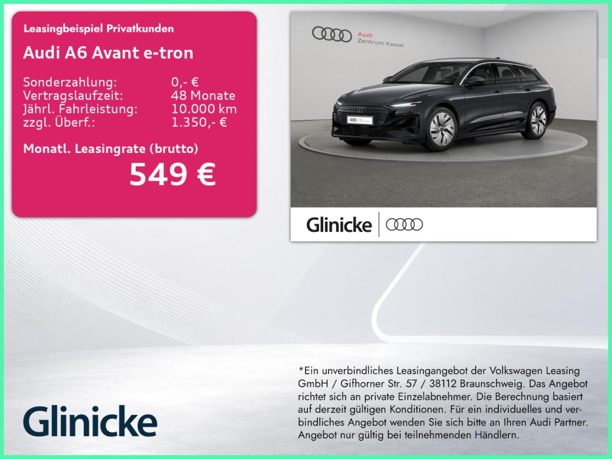 Audi A6 e-tron A6 Avant e-tron NEUBESTELLUNG Leasing