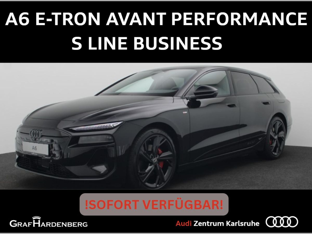 Audi A6 e-tron Avant performance S line Business ❌ Sofort Verfügbar❌ Leasing