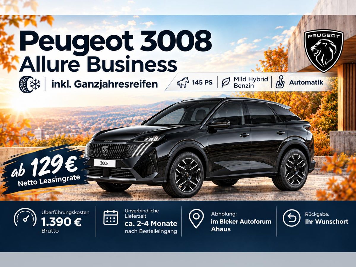 Peugeot 3008 Allure Business 145 e-DSC6 inkl. Ganzjahresreifen ⭐GEWERBE-MEGA-DEAL nur 10 Stück vorhanden⭐ Leasing