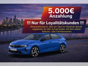 Opel Astra 💥🚀🔋!Nur für Loyalitätskunden!*5.000€ Anzahlung*Bestellfahrzeug*🔋💥🚀