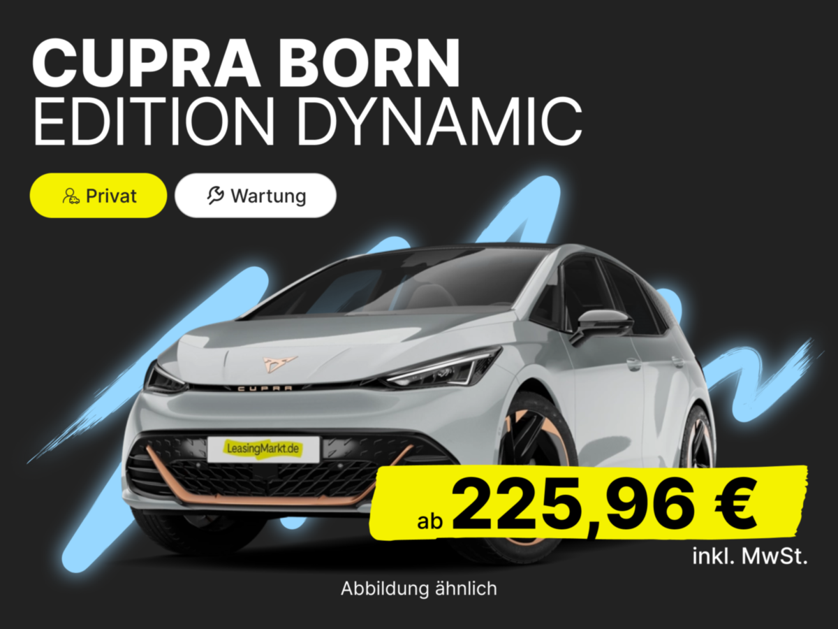 Cupra Born 🔥Edition Dynamic 60 kWh | inkl. Wartung | Privat Leasing