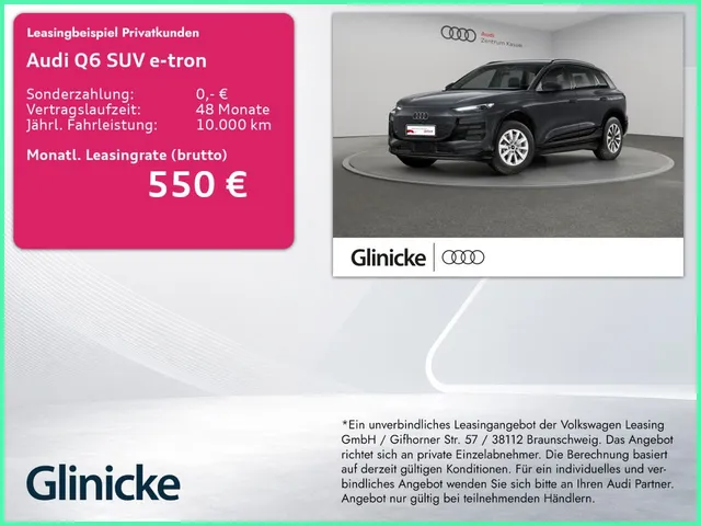 Audi Q6 SUV e-tron NEUBESTELLUNG