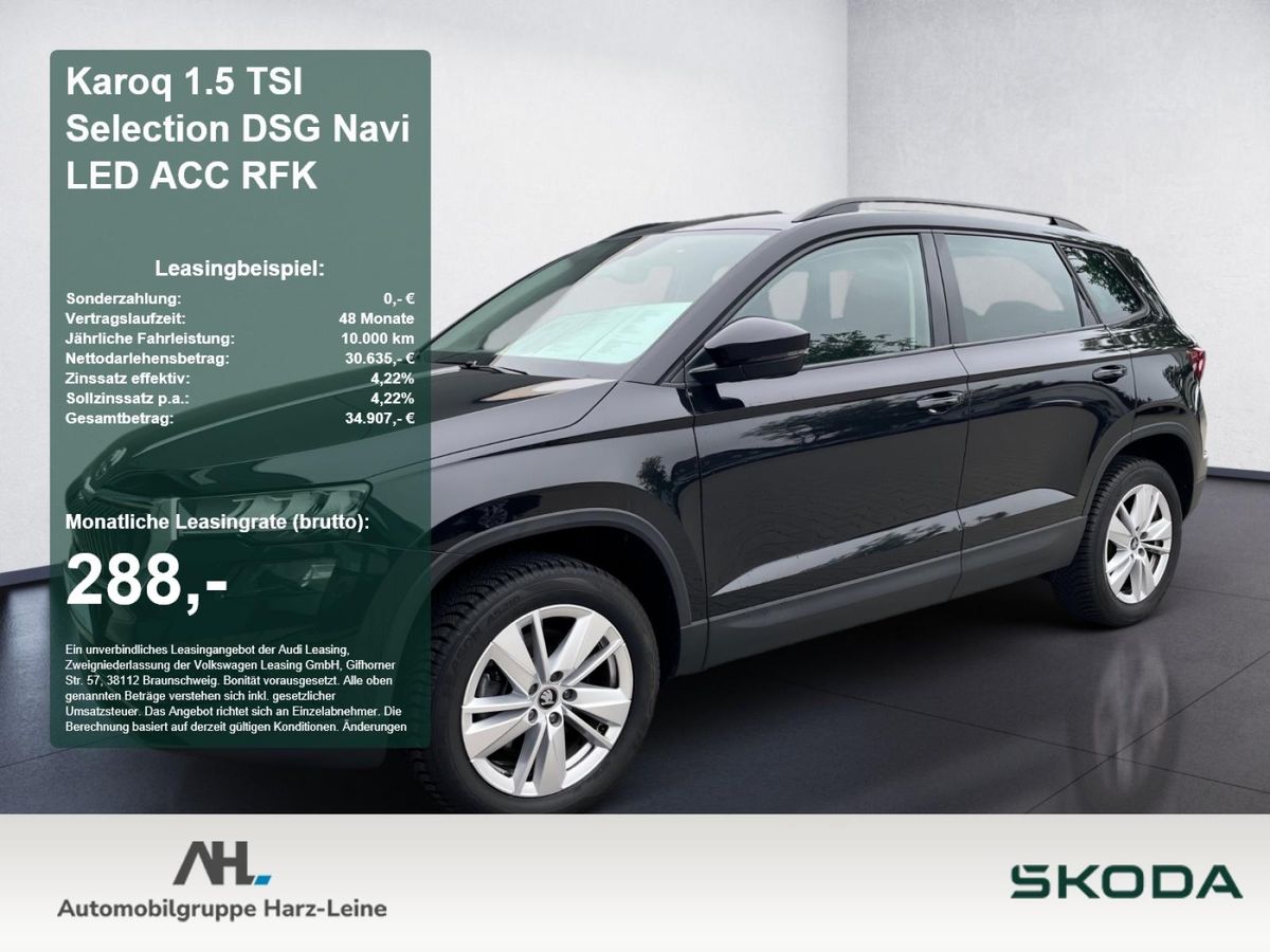 Skoda Karoq 1.5 TSI Selection DSG Navi LED ACC RFK Leasing