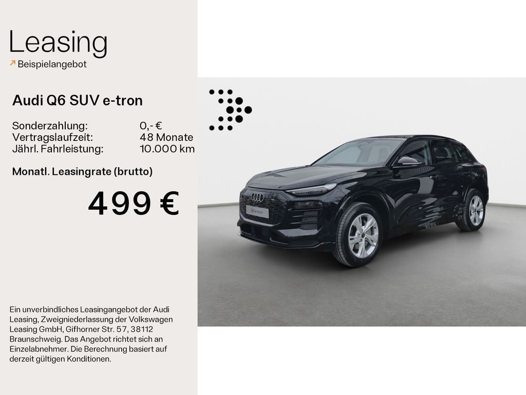 Audi Q6 SUV e-tron 0,25%Standklima*Tech*Exp+*LED*360° Leasing