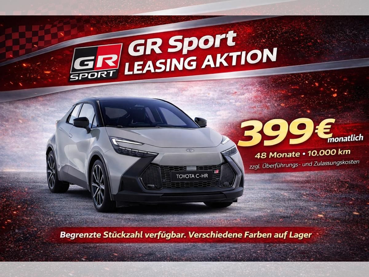Toyota C-HR 🔥 20% - UPE – GR SPORT AKTION! JBL KAMERA Plugin 🔥 Leasing