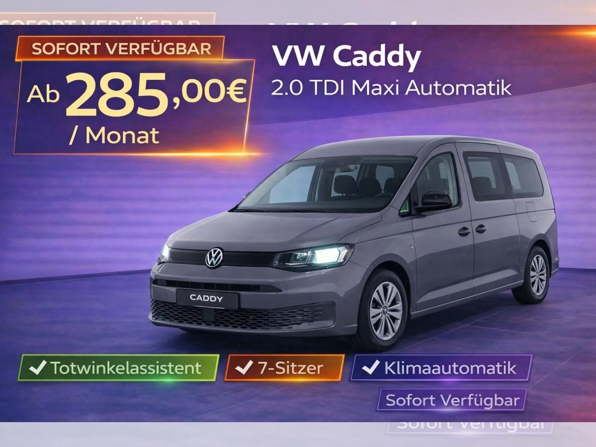 Volkswagen Caddy Maxi TDI DSG 7-Sitzer Winterpaket|ACC|Kamera|Sofort Verfügbar! Leasing